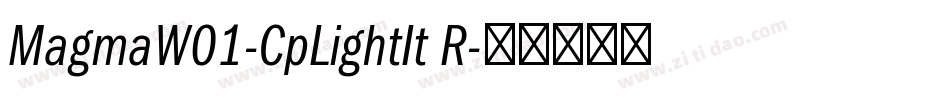 MagmaW01-CpLightIt R字体转换